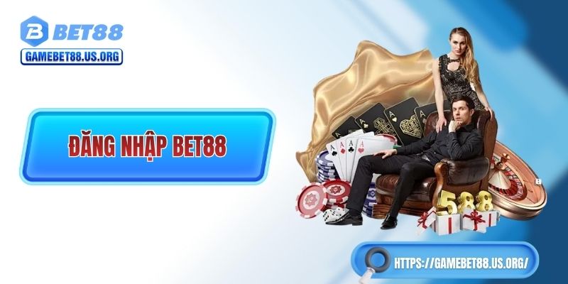 Đăng Nhập BET88