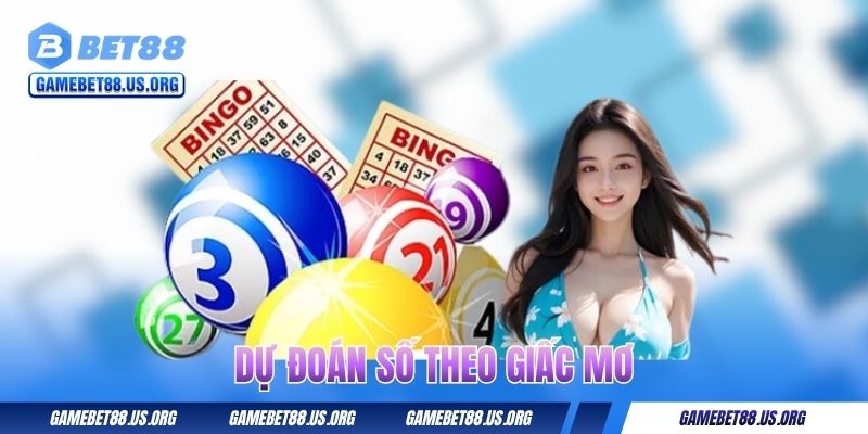 Dự đoán số theo giấc mơ