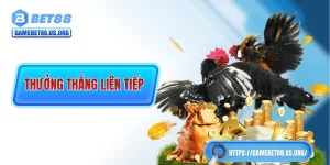 Thưởng Thắng Liên Tiếp BET88 - Càng Thắng Nhận Càng Nhiều!